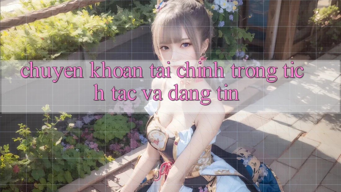 Chuyển khoản Tài Chính Trong tích tắc Và Đáng tin Chuyển khoản Tài Chính Trong tích tắc Và Đáng tin