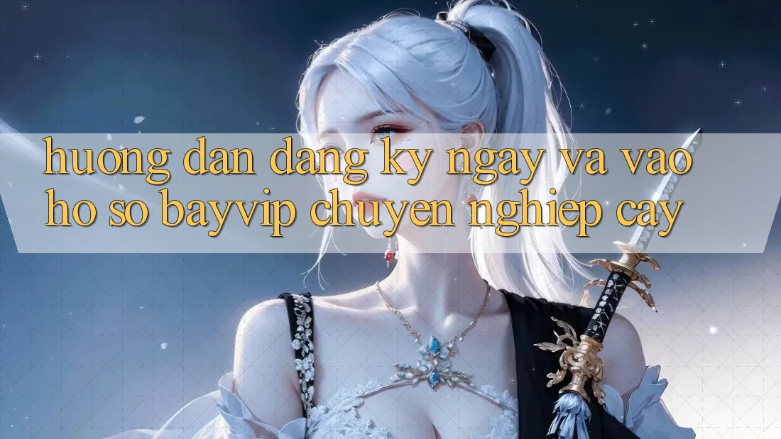 Hướng Dẫn Đăng ký ngay Và Vào hồ sơ Bayvip Chuyên nghiệp cậy